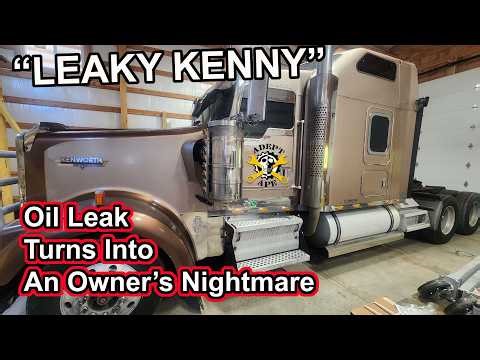 "Leaky Kenny" Kenworth has an oil leak..... and an Owner's Worst Nightmare hidden in the engine.
