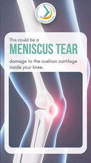Knee Pain Explained: Meniscus Tear Causes, Symptoms and Treatment Options