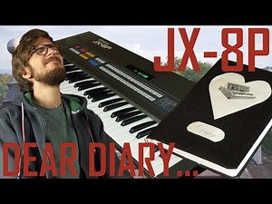 ROLAND JX-8P | Dear Diary...
