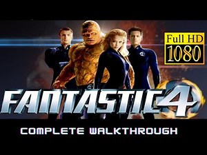 Longplay of Fantastic 4 (XBOX, 2005)- Complete Walkthrough in HD