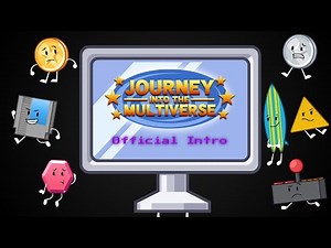 Journey into the Multiverse - Official Intro