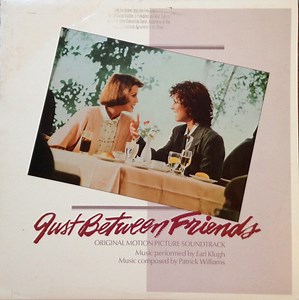 Earl Klugh, Patrick Williams - Just Between Friends - Original Motion Picture Soundtrack