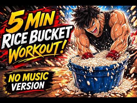 No Music Version | 5 Minute Rice Bucket Workout