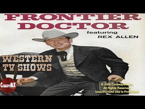Frontier Doctor | Season 1 | Episode 12 | Iron Trail Ambush (1958)