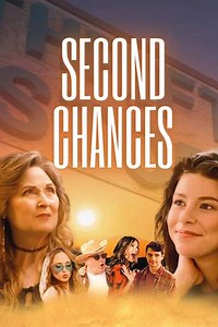 Second Chances (2022) Streaming - Where to Watch Online