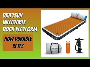 REVIEW (2025): Driftsun Inflatable Dock Platform. Features