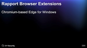Rapport browser extensions- Chromium-based Edge for Windows