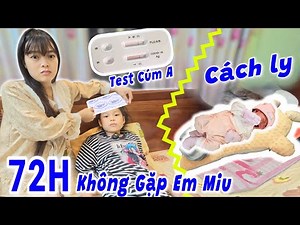 72H Quỳnh Nhi Không Gặp Em Miu