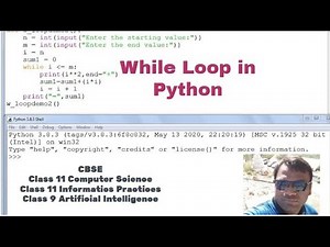 Simplified while Loop in Python | Computer Science Class 11 | AI class 9 | IP class 11 |CBSE | 2020