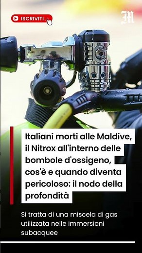 Italiani morti alle Maldive, il Nitrox nelle bombole d'ossigeno, cos'è e quando diventa pericoloso