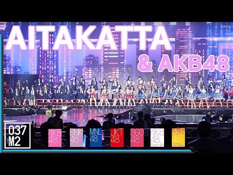 190127 48 Group - Aitakatta & AKB48 @ AKB48 Group Asia Festival 2019 [Fancam 4K 60p]
