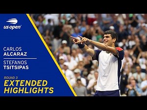 Carlos Alcaraz vs Stefanos Tsitsipas Extended Highlights | 2021 US Open Round 3