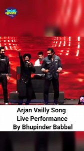 Arjan Vailly Song Live Performance By Bhupinder Babbal #arjanvelly #animalmovie #bhpinderbabbal #bollywood #punjabigrooves | Punjabi Grooves