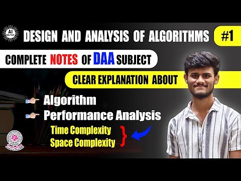 Algorithm || Performance Analysis || Time Complexity and Space Complexity || DAA || #1 || B.tech