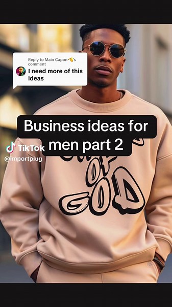 Business Ideas for Men: Part 2