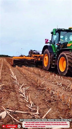 Best Innovative Crop Residue Mulcher Machine Tool for Fast Field Prep #innovative