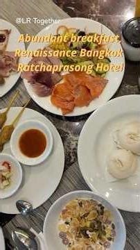 Abundant breakfast,Renaissance Bangkok Ratchaprasong Hotel #lrtogether #thailand