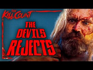 The Devil's Rejects (2005) KILL COUNT