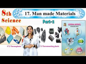 8th Science | Man made Materials | Chapter 17 | Part 2