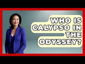 Who Is Calypso In The Odyssey? - Exploring Ancient Myths
