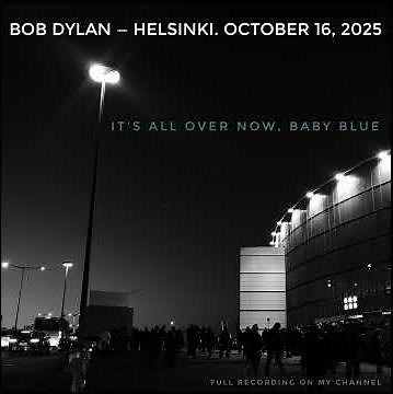 Bob Dylan with the first It's All Over Now, Baby Blue of the Rough and Rowdy Ways 2025 European tour