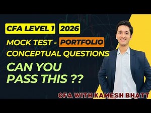 CFA Level 1 Revision | Portfolio Mock Test | February 2026 | CFA with Kamesh Bhatt