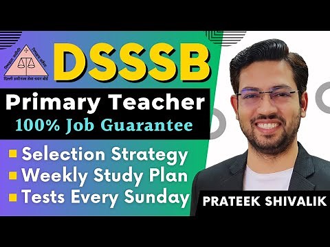 DSSSB PRT Vacancy 2025 | Strategy | Syllabus | Books | Papers | Complete Guidance Prateek Shivalik