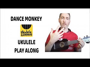 Dance Monkey Ukulele Tutorial & Play along