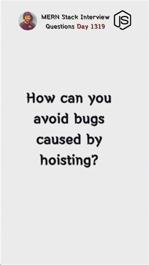 How can you avoid bugs caused by hoisting? #shorts