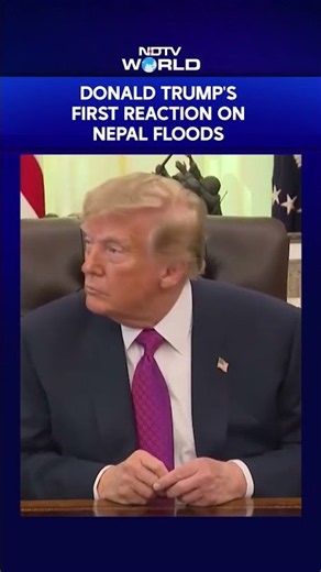 Donald Trump's First Reaction On Nepal Floods