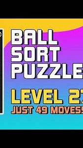 Ball Sort Puzzle Level 271 Walkthrough [49 Moves!]