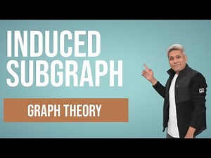 24 Induced Subgraph | Example of Induced subgraph | graph theory full course
