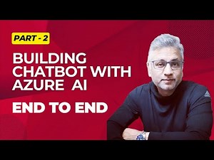 Building Chatbot in Azure End to End Part - 2