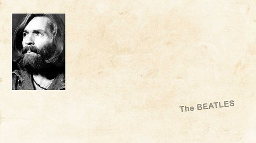 What Charles Manson heard in The Beatles' White Album