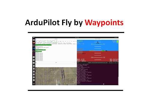 ArduPilot Fly by Waypoints