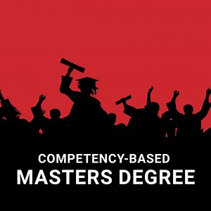 For under $11k and less than a year, you could earn your competency-based master’s degree. | University of Phoenix