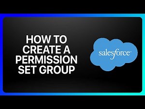 How To Create Permission Set Group In Salesforce Tutorial