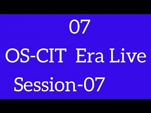 OS-CIT SESSION-07