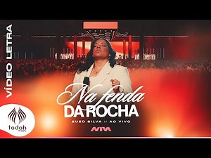 Sued Silva | Na Fenda da Rocha [Video Letra]