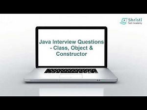 Java Interview Question and Answers - Class, Object and Constructors