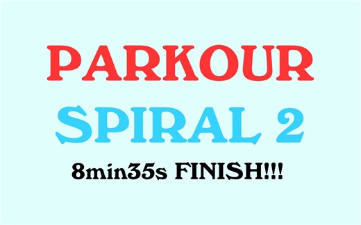 【世界第三纪录】几乎无暇的跑酷！螺旋跑酷塔2代8:35速通！【Any% Glitchless】