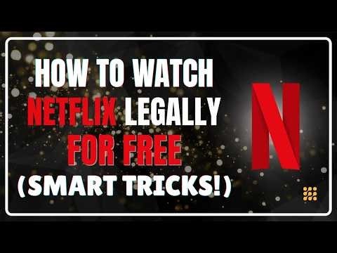 How To Watch Netflix For Free? – Secure & Easy