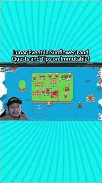 Lunar Event in Sunflower Land: Quests and Tips on Immutable!