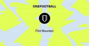 Flint Mountain | Overview | OneFootball