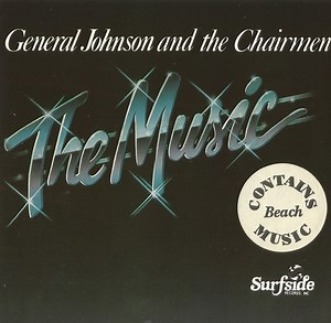 General Johnson, Chairmen Of The Board - The Music