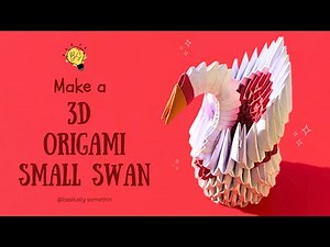 How to Make a Small 3D Paper Swan for Beginners | Easy DIY 3D Origami Swan | Step-by-Step Tutorial