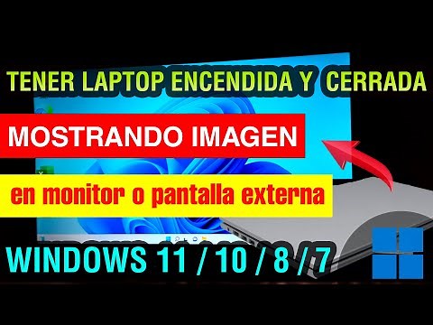 como usar la laptop con la pantalla cerrada con un monitor externo o pantalla externa en windows