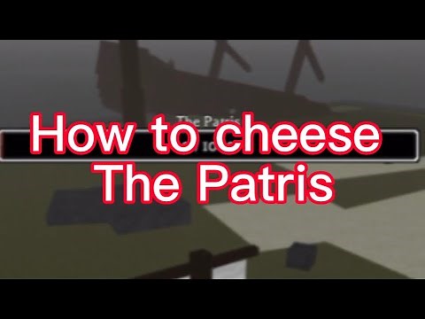 How to cheese The Patris | Roblox Pilgrammed