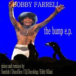 Bobby Farrell - The Bump E.P.