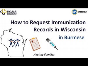 How to Get Immunization Records in Wisconsin (Burmese)
